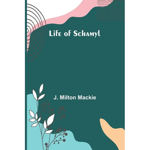 Life of Schamyl - Paperback