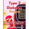 Type 2 Diabetes Recipes: 71 Healthy And Quick Recipes For First Dishes, Main Courses And Desserts Low In Carbohydrates To Live A More Relaxed And Sere - Paperback