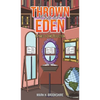 Thrown Out of Eden - Hardcover
