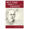 But Time and Change: The Story of Padre Martinez of Taos, 1793-1867 - Paperback