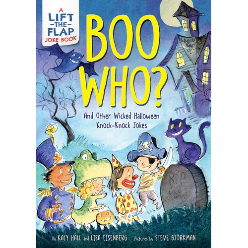 Boo Who?: And Other Wicked Halloween Knock-Knock Jokes: A Lift-The-Flap Halloween Joke Book for Kids - Paperback