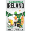 The Great Book of Ireland: Interesting Stories, Irish History & Random Facts About Ireland - Paperback
