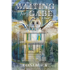 Waiting for Gabe - Paperback