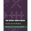 Four Circles(R) Online Program: Year One, Class One Workbook - Paperback