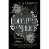 An Education in Malice - Hardcover