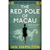 The Red Pole of Macau: An Ava Lee Novel: Book 4 - Paperback