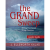 The Grand Sweep Leader Guide: 365 Days from Genesis Through Revelation - Paperback