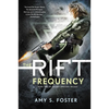 The Rift Frequency: The Rift Uprising Trilogy, Book 2 - Paperback