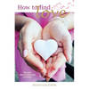 How to Find Love: The Only Relationship Book You Need - Paperback