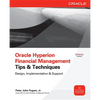 Oracle Hyperion Financial Management Tips and Techniques: Design, Implementation & Support - Paperback