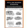 Pen and Ink Drawing Workbook Vol 6: Drawing Quick and Easy Pen & Ink Landscapes - Paperback