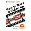 How to Make a Video on YouTube - Paperback