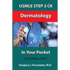 USMLE STEP 2 CK Dermatology In Your Pocket: Dermatology - Paperback