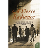 A Fierce Radiance - Paperback