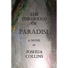 The Threshold of Paradise - Paperback