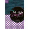 The One Year Father-Daughter Devotions - Paperback