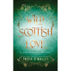Wild Scottish Love: A fun opposites attract magical romance - Paperback