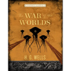 The War of the Worlds - Hardcover