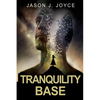 Tranquility Base - Paperback