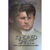 Kindred Spirits: How a Spirit Befriended a Medium - Paperback