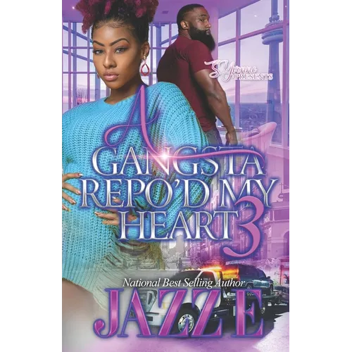 A Gangsta Repo'd My Heart 3 - Paperback