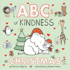 ABCs of Kindness at Christmas - Board Book