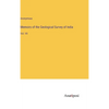 Memoirs of the Geological Survey of India: Vol. VII - Hardcover