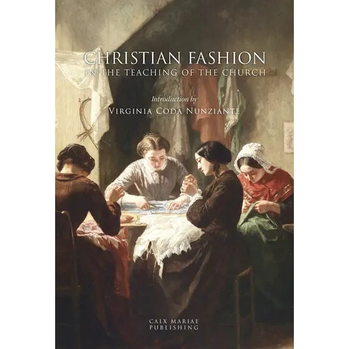 Christian Fashion in the Teaching of the Church - Paperback