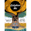 Enlighten Me (a Graphic Novel) - Paperback