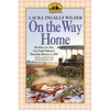 On the Way Home: The Diary of a Trip from South Dakota to Mansfield, Missouri, in 1894 - Paperback