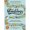 Foodology: A Food-Lover's Guide to Digestive Health and Happiness - Paperback