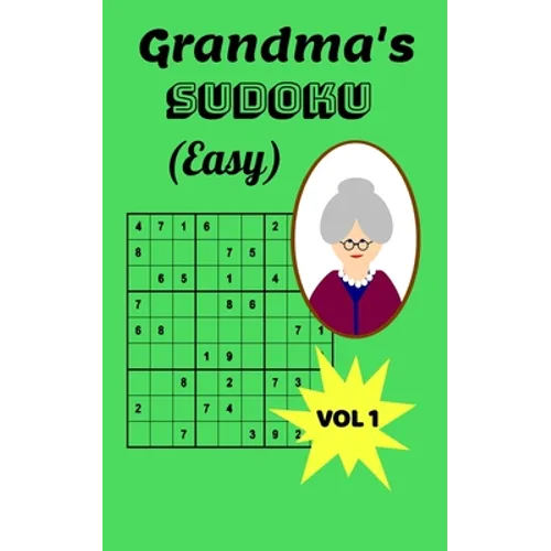 Grandma's Sudoku (Easy): Grandma's Beginners Sudoku, 5x8 Travel Size, Large Print, 120 pages, Two Puzzles Per Page, Gift for Grandparents, Fun - Paperback