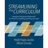 Streamlining the Curriculum: Using the Storyboard Approach to Frame Compelling Learning Journeys - Paperback