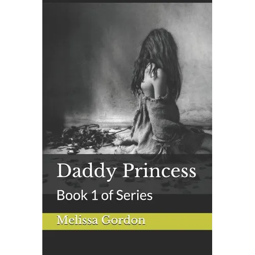 Daddy Princess: Book 1 of Series - Paperback