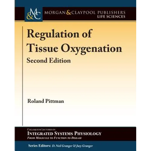 Regulation of Tissue Oxygenation, Second Edition - Paperback