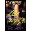 Living for Love and Dying for Loyalty 2 - Paperback