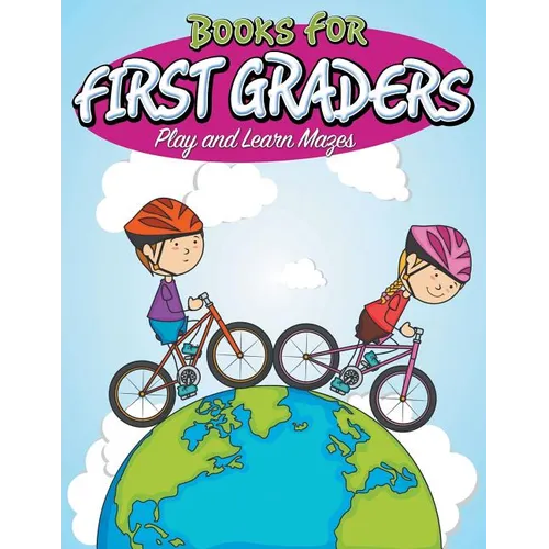 Books For First Graders: Play and Learn Mazes - Paperback