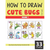 How to Draw Cute Bugs for Kids - Volume 1 - Paperback