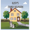 Rusty's Family Reunion - Hardcover