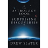 The Astrology Book of Surprising Discoveries - Paperback