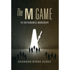 The M Game: The Metronomics Monograph - Hardcover