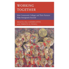 Working Together: How Community Colleges and Their Partners Help Immigrants Succeed - Paperback