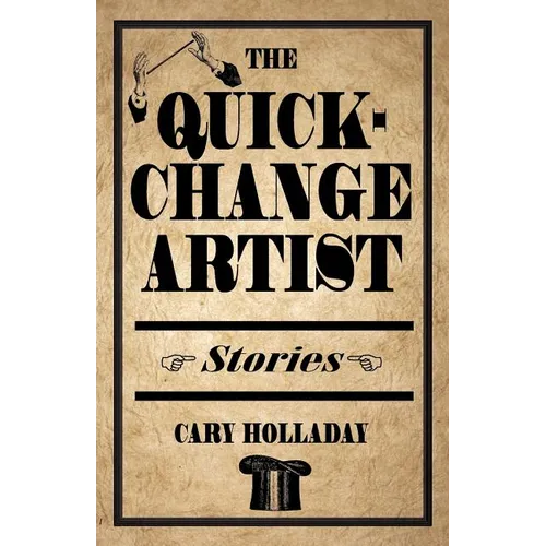 The Quick-Change Artist: Stories - Paperback