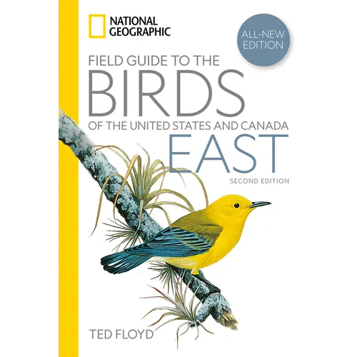 National Geographic Field Guide to the Birds of the United States and Canadaâ "East, 2nd Edition - Paperback