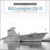 USS Lexington (CV-2): From the 1920s to the Battle of Coral Sea in WWII - Hardcover