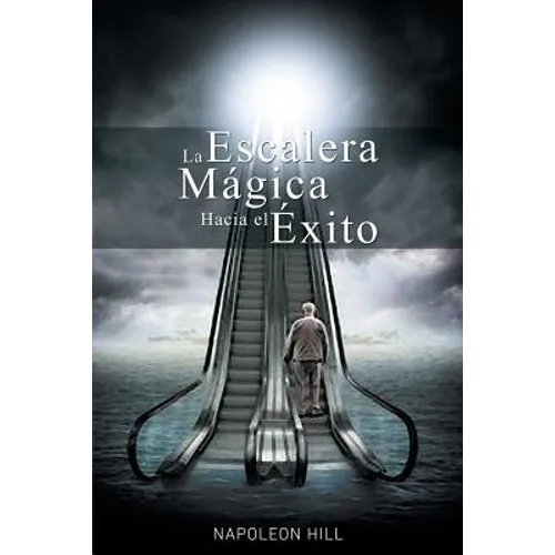 La Escalera Magica Hacia el Exito - Paperback
