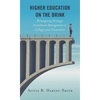 Higher Education on the Brink: Reimagining Strategic Enrollment Management in Colleges and Universities - Paperback