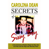 Secrets of a Sissy Boy: A Gay Grimoire of Modern Magic for Men Who Love Men and the Hags Who Worship Them - Paperback