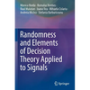 Randomness and Elements of Decision Theory Applied to Signals - Paperback