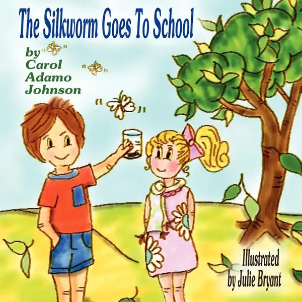 The Silkworm Goes To School - Paperback